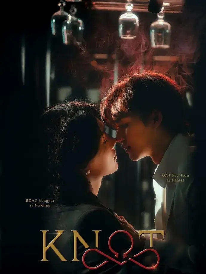 《KNOT》全片4K超高清无广告播放 - 热门爱情契约泰剧《KNOT》，宿命情感故事精彩不断 - 在线同步更新